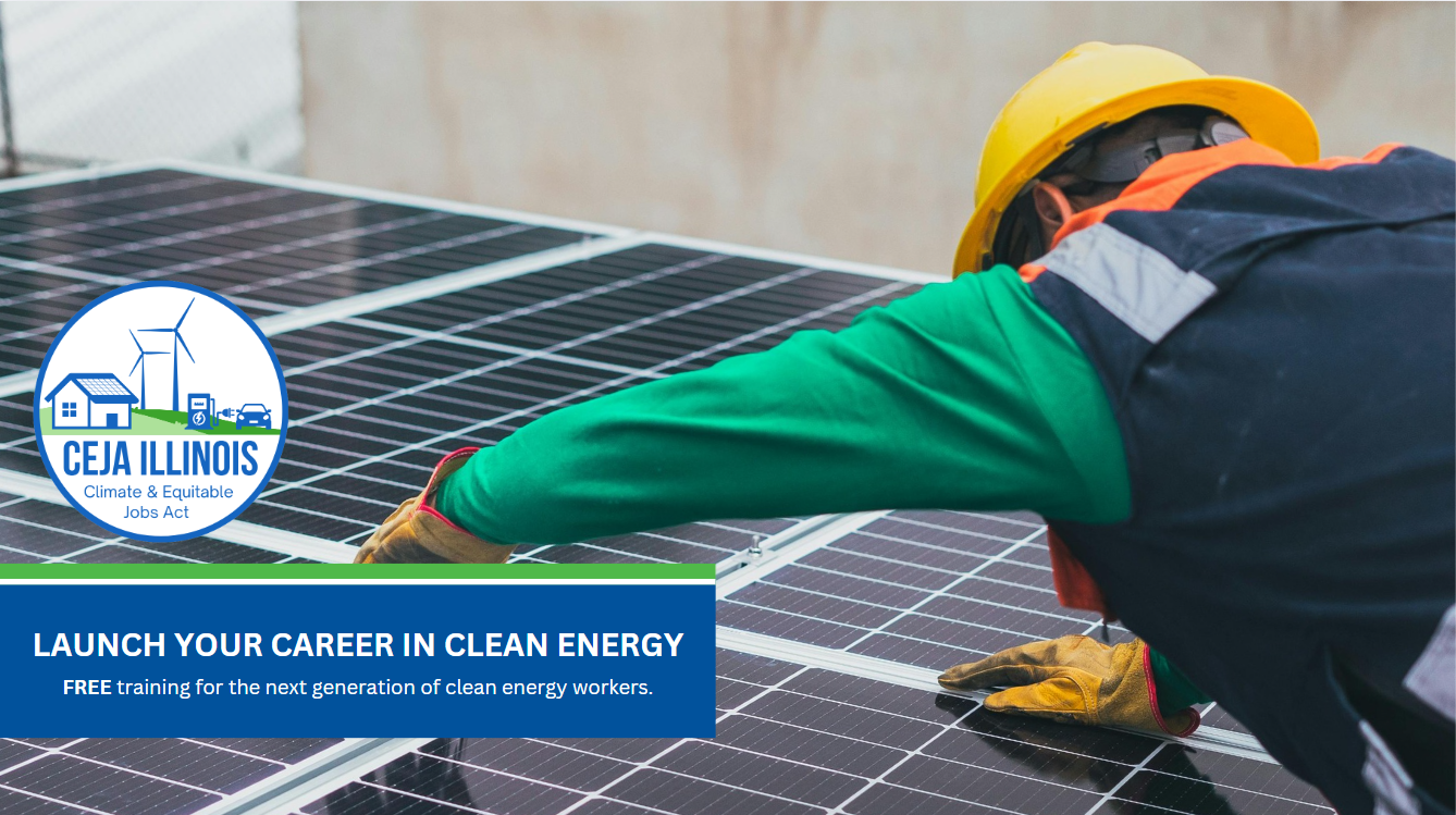 CEJA Illinois: Launch your career in clean energy. 